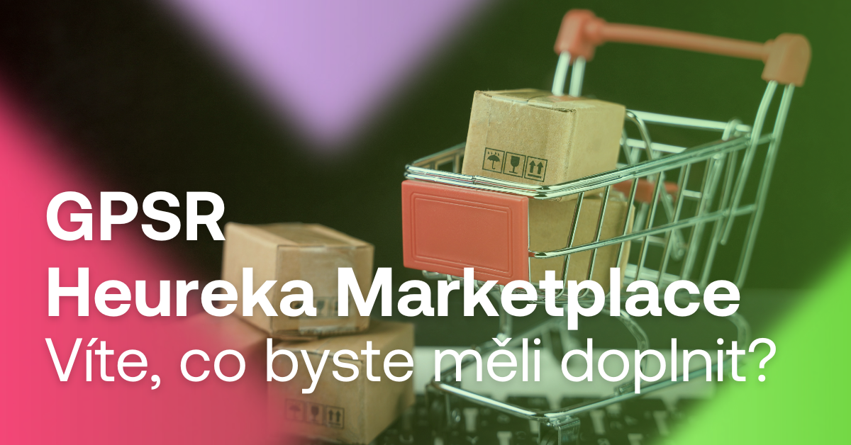 gpsr heureka marketplace regulace 