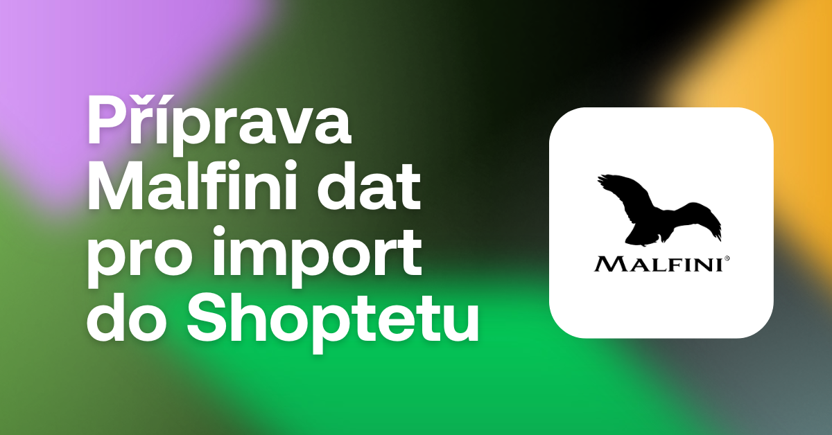 příprava malfini dat pro import do shoptetu