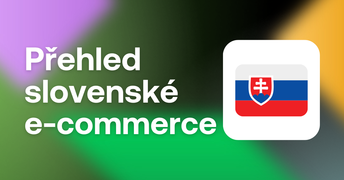 přehled slovenské ecommerce článek